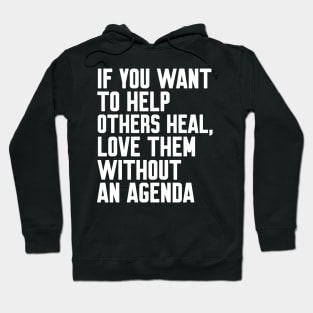 If you want to help others heal Hoodie